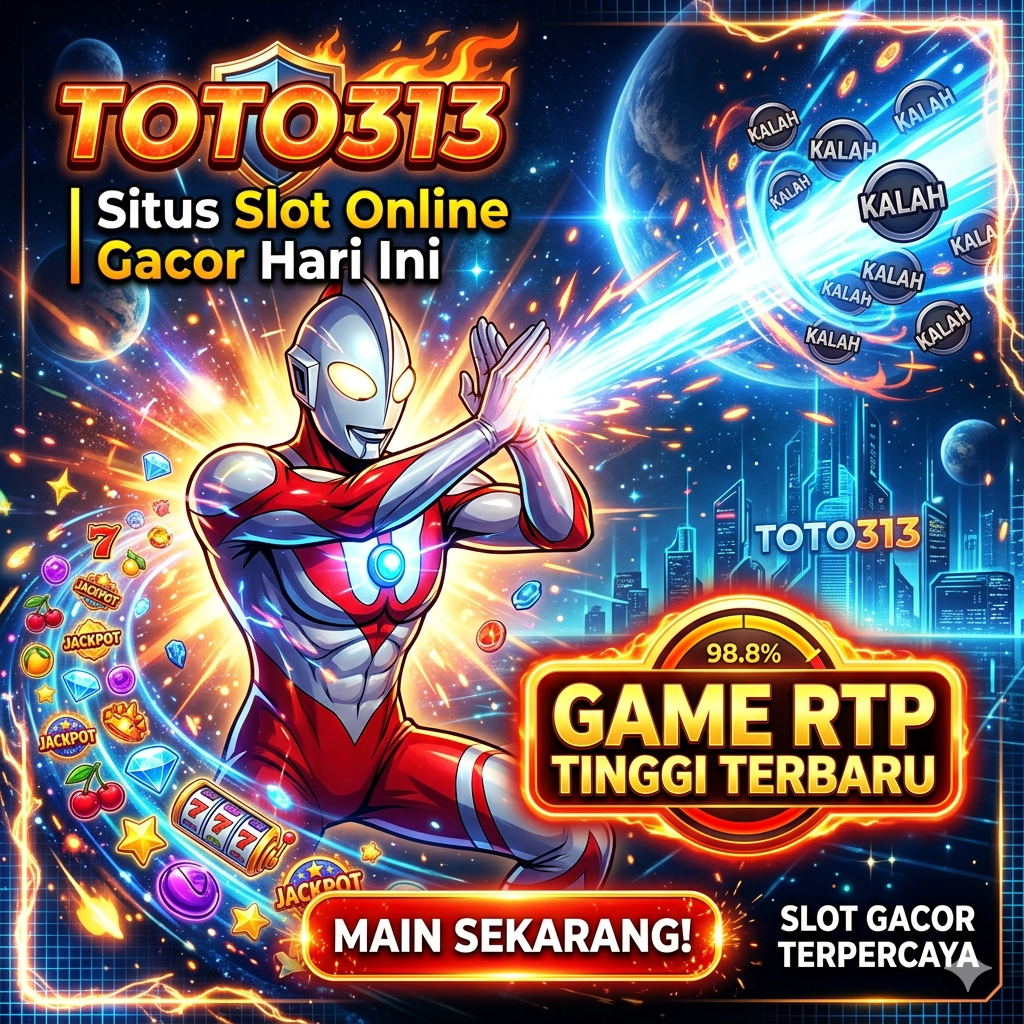 TOTO313 | Situs Slot Online Gacor Hari Ini dengan Game RTP Tinggi Terbaru